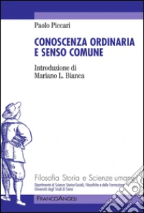 Conoscenza ordinaria e senso comune. E-book. Formato PDF ebook di Paolo Piccari