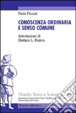Conoscenza ordinaria e senso comune. E-book. Formato PDF ebook di Paolo Piccari