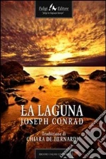 La laguna. E-book. Formato EPUB ebook di Joseph Conrad