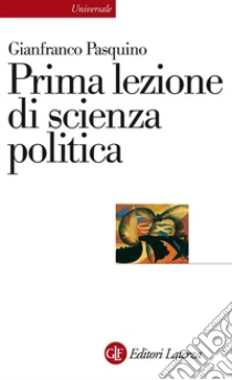 Prima lezione di scienza politica. E-book. Formato EPUB ebook di Gianfranco Pasquino