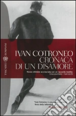 Cronaca di un disamore. E-book. Formato PDF ebook di Ivan Cotroneo