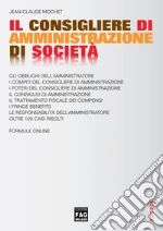 Il consigliere di amministrazione di società. E-book. Formato EPUB ebook di Jean-Claude Mochet