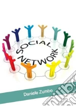 I social network. E-book. Formato EPUB ebook di Daniele Zumbo