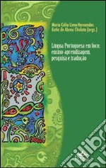 Lingua portughesa em foco. Ensimo-aprendizagem, pesquisa e tradução. E-book. Formato PDF ebook