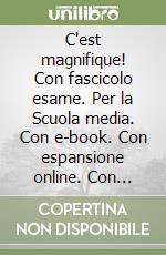 C'EST MAGNIFIQUE! libro di GALLON FABIENNE