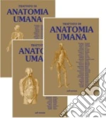 Trattato di Anatomia Umana (volumi 1-2-3) libro di Autori Vari