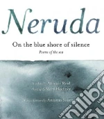 Neruda Pablo, Reid Alastair (TRN), Heebner Mary (ILT), Skarmeta Antonio (CON), Reid Alastair, Heebner Mary