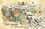 Gaiman Neil, Grimly Gris (ILT)