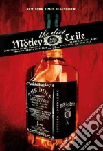Lee Tommy, Mars Mick, Neil Vince, Sixx Nikki, Strauss Neil