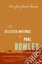 Bowles Paul, Oates Joyce Carol (INT), Halpern Daniel (EDT)