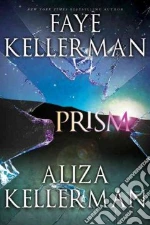 Kellerman Faye, Kellerman Aliza