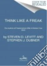 Levitt Steven D., Dubner Stephen J.