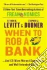 Levitt Steven D., Dubner Stephen J.