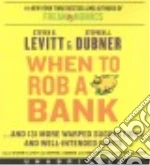 Levitt Steven D., Dubner Stephen J., Bergmann Erik (NRT), Plummer Therese (NRT)