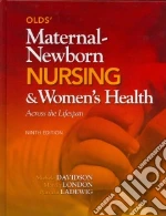 Davidson Michele R. Ph.D. R.N., London Marcia L.  R. N., Ladewig Patricia Wieland Ph. D.  R. N.