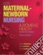 Davidson Michele R. Ph.D. RN, London Marcia L. RN, Ladewig Patricia A. Wieland Ph.D. RN