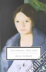 Dreiser Theodore, West James L. W. (EDT)
