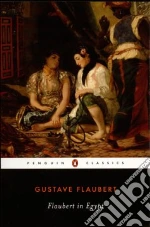 Flaubert Gustave, Steegmuller Francis (TRN)