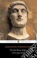 Marcellinus Ammianus, Hamilton Walter (TRN), Wallace-Hadrill Andrew (INT)