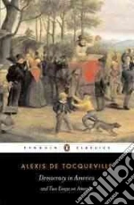 Tocqueville Alexis de, Bevan Gerald E., Kramnick Isaac