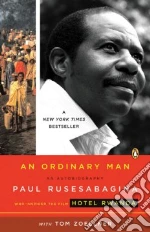 Rusesabagina Paul, Zoellner Tom