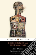 Deleuze Gilles, Guattari Felix, Foucault Michel (CON), Seem Mark (INT), Hurley Robert (TRN)