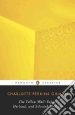 Gilman Charlotte Perkins, Knight Denise D. (EDT)