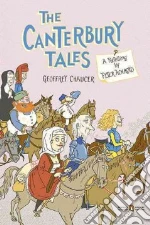 Chaucer Geoffrey, Ackroyd Peter (RTL), Bantock Nick (ILT)