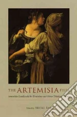 Bal Mieke (EDT), Gentileschi Artemisia (EDT)