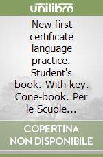 New first certificate language practice. Student's book. With key. Cone-book. Con espansione online. Per le Scuole superiori libro di Vince Michael