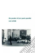 Rohdie Sam, Pasolini Pier Paolo