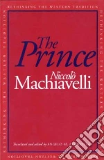 Machiavelli Niccolo, Codevilla Angelo M. (TRN), Lord Carnes, Allen William Barclay, Arkes Hadley, Codevilla Angelo M.