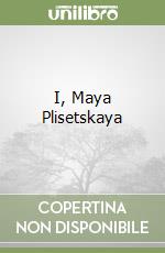 Plisetskaya Maya, Bouis Antonina W. (TRN), Scholl Tim (FRW)