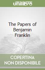 Franklin Benjamin, Cohn Ellen R. (EDT), Frankel Robert P. Jr. (EDT), Ohno Kate M. (EDT), Ziesche Philipp (EDT)