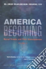 Smelser Neil J. (EDT), Wilson William Julius (EDT), Mitchell Faith (EDT), National Research Council (U. S.) Commission on Behavioral and Social Sciences and Education (COR), Research Conference on Racial Trends in the United States (COR)