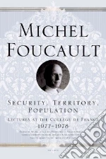 Foucault Michel (EDT), Ewald Francois (EDT), Fontana Alessandro (EDT), Davidson Arnold I. (EDT), Burchell Graham (TRN)