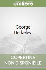 Berkeley George, Mathias Michael B. (EDT), Kolak Daniel (EDT)