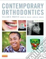 Proffit William R. Ph.D., Fields Henry W., Sarver David M., Ackerman James L.