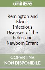Wilson Christopher B. M.D., Nizet Victor M.D., Maldonado Yvonne A. M.D., Remington Jack S. M.D., Klein Jerome O. M.D.