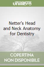 Norton Neil S. Ph.d., Netter Frank H. M.D. (ILT), Machado Carlos A. G. M.D. (CON), Carter Kip (CON), Swift Andrew E. B. (CON)