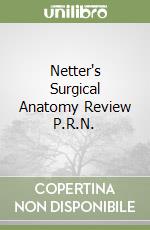Trelease Robert B. Ph.D., Netter Frank H. M.D. (ILT), Machado Carlos A. G. M.D. (ILT), Marzejon Kristen Wienandt (ILT)