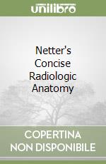 Weber Edward C., Vilensky Joel A. Ph.D., Carmichael Stephen W. Ph.D., Lee Kenneth S. M.D., Netter Frank H. M.D. (ILT)