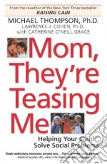 Thompson Michael, Cohen Lawrence J. Ph.D., Grace Catherine O'Neill