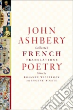 Ashbery John, Wasserman Rosanne (EDT), Richie Eugene (EDT)