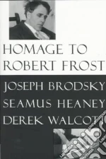 Brodsky Joseph, Heaney Seamus, Walcott Derek