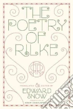 Rilke Rainer Maria, Snow Edward (TRN), Zagajewski Adam (INT)
