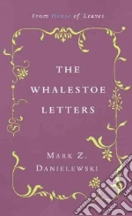 Danielewski Mark Z., Lievre Pelafina H., Wyrhta Walden D. (FRW)