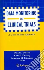 Demets David L., Furberg Curt D. (EDT), Friedman Lawrence M.