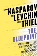 Kasparov Garry, Levchin Max, Thiel Peter