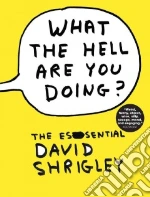 Shrigley David, Self Will (INT)